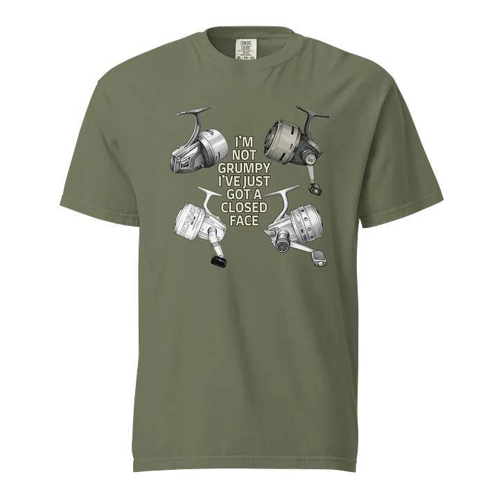 "I'm Not Grumpy" Closed Face Reel T-Shirt product image (1)