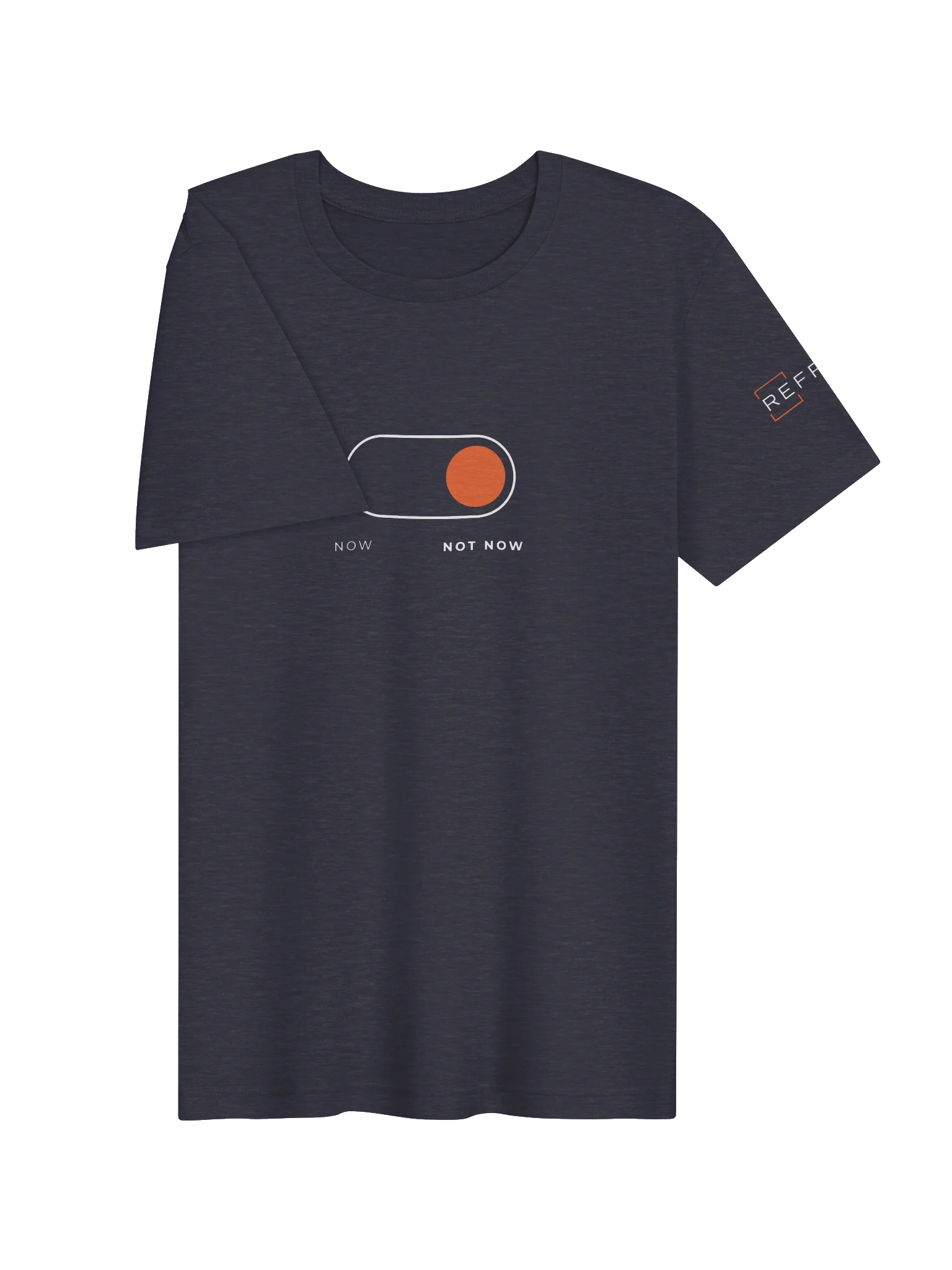 Now. Not Now. Tee product image (21)