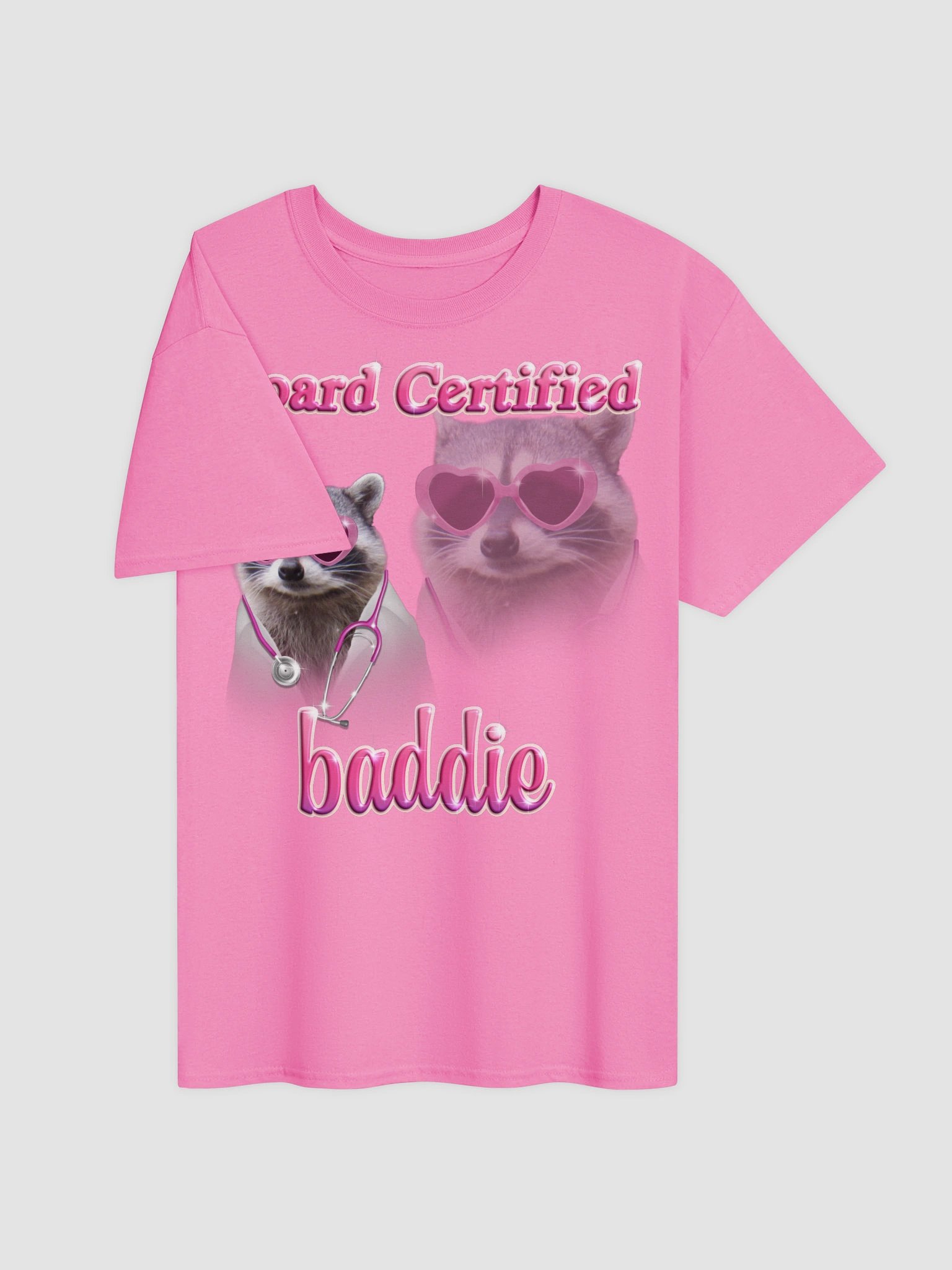 Board Certified Baddie - Doctor Raccoon T-shirt product image (4)