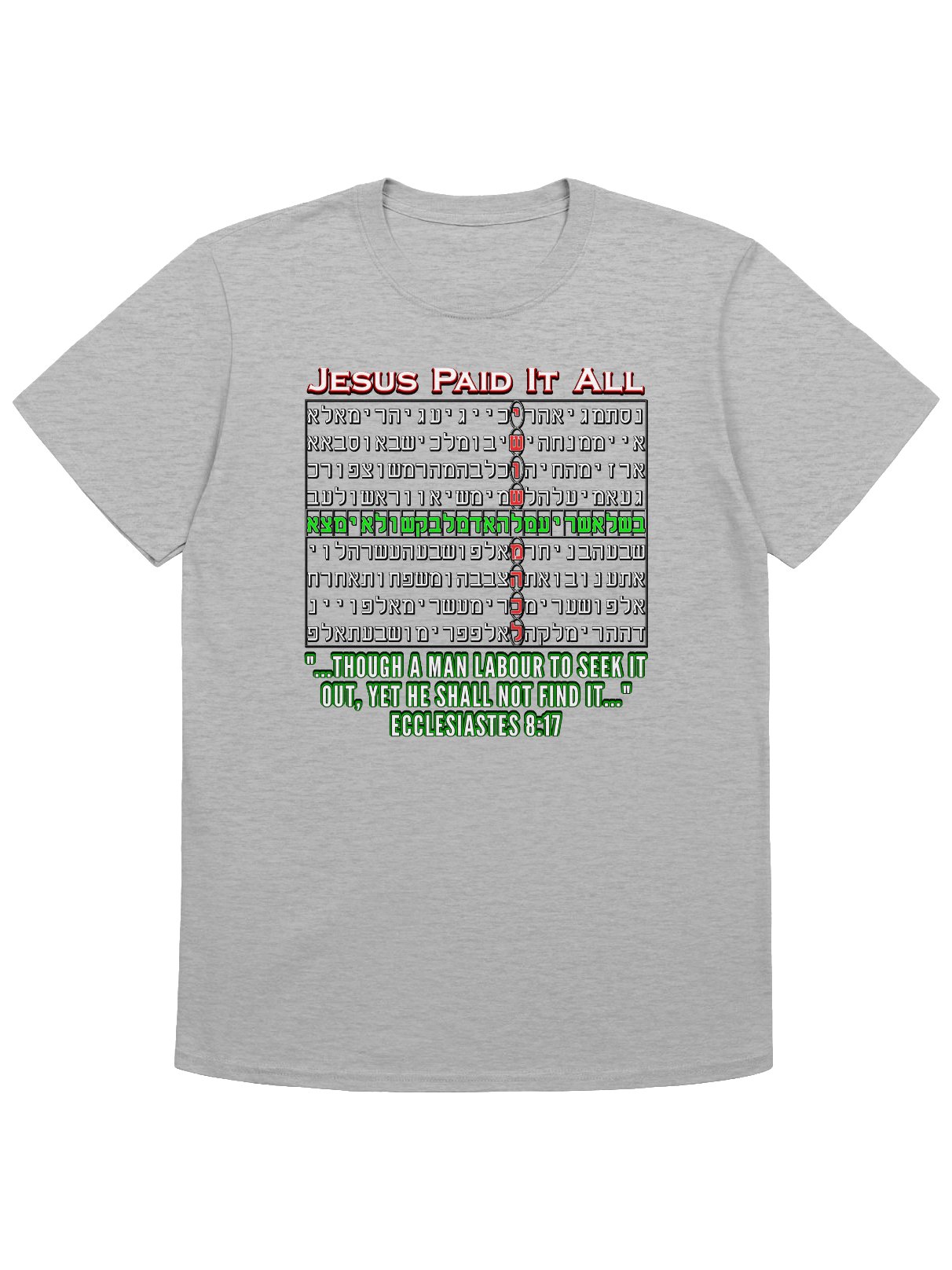 Jesus Paid It All - Bible Code T-Shirt product image (1)