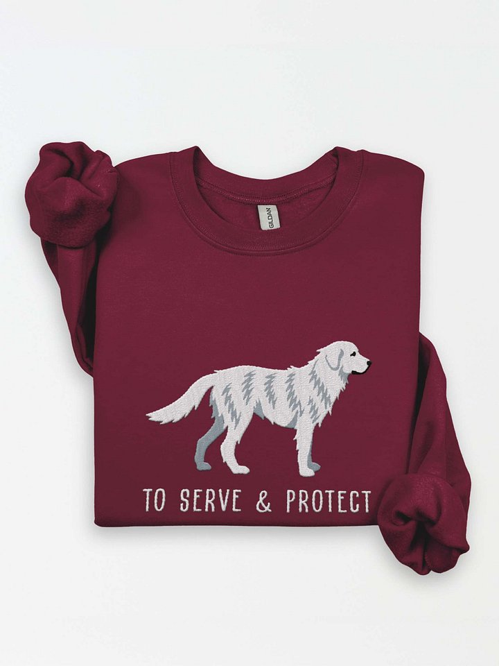 To Serve and Protect Sweatshirt (Embroidered) of a Maremma Sheepdog product image (1)