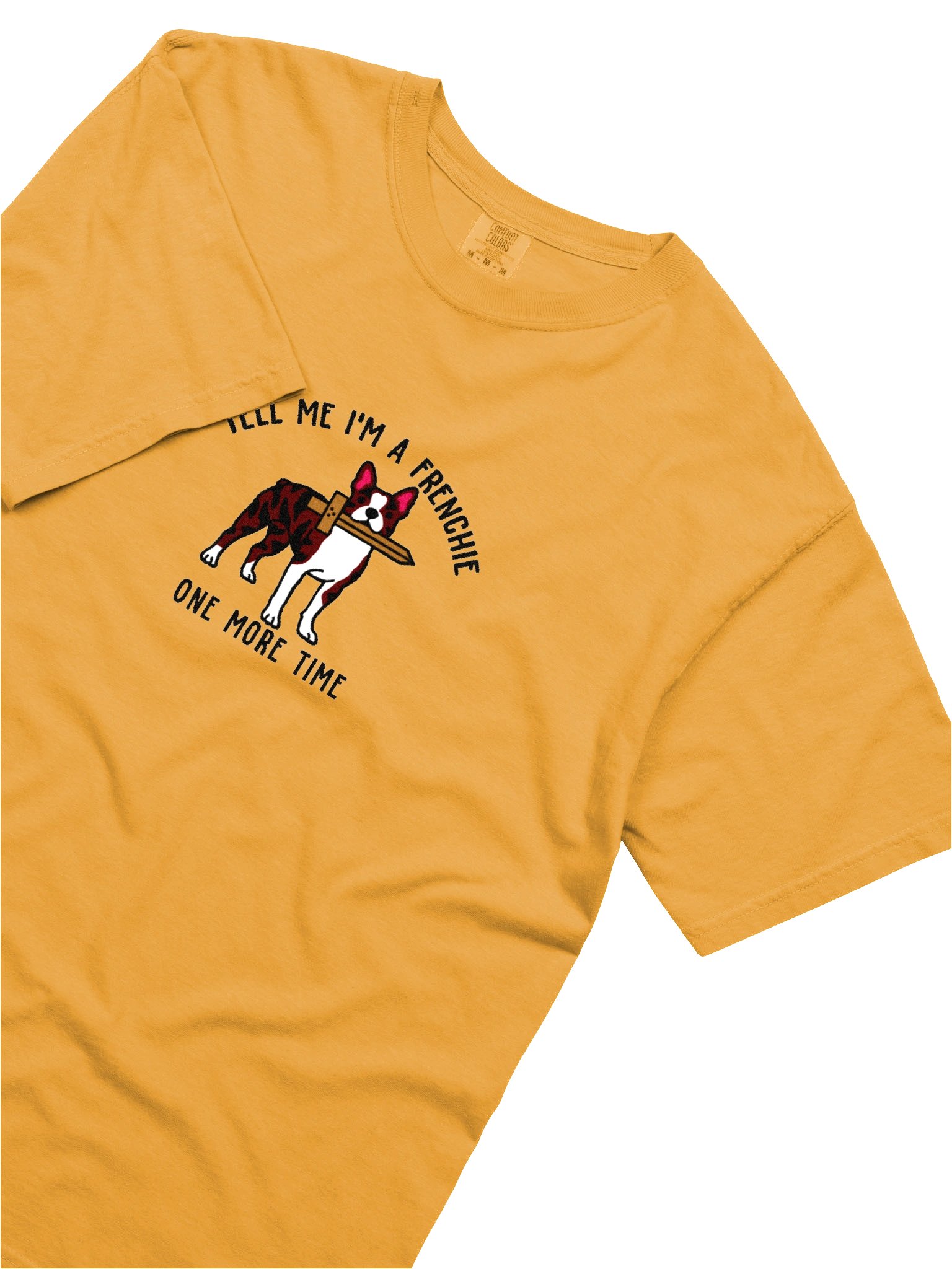 Tell Me I'm a Frenchie T-Shirt(Embroidered) of a Boston Terrier(Brindle) product image (8)