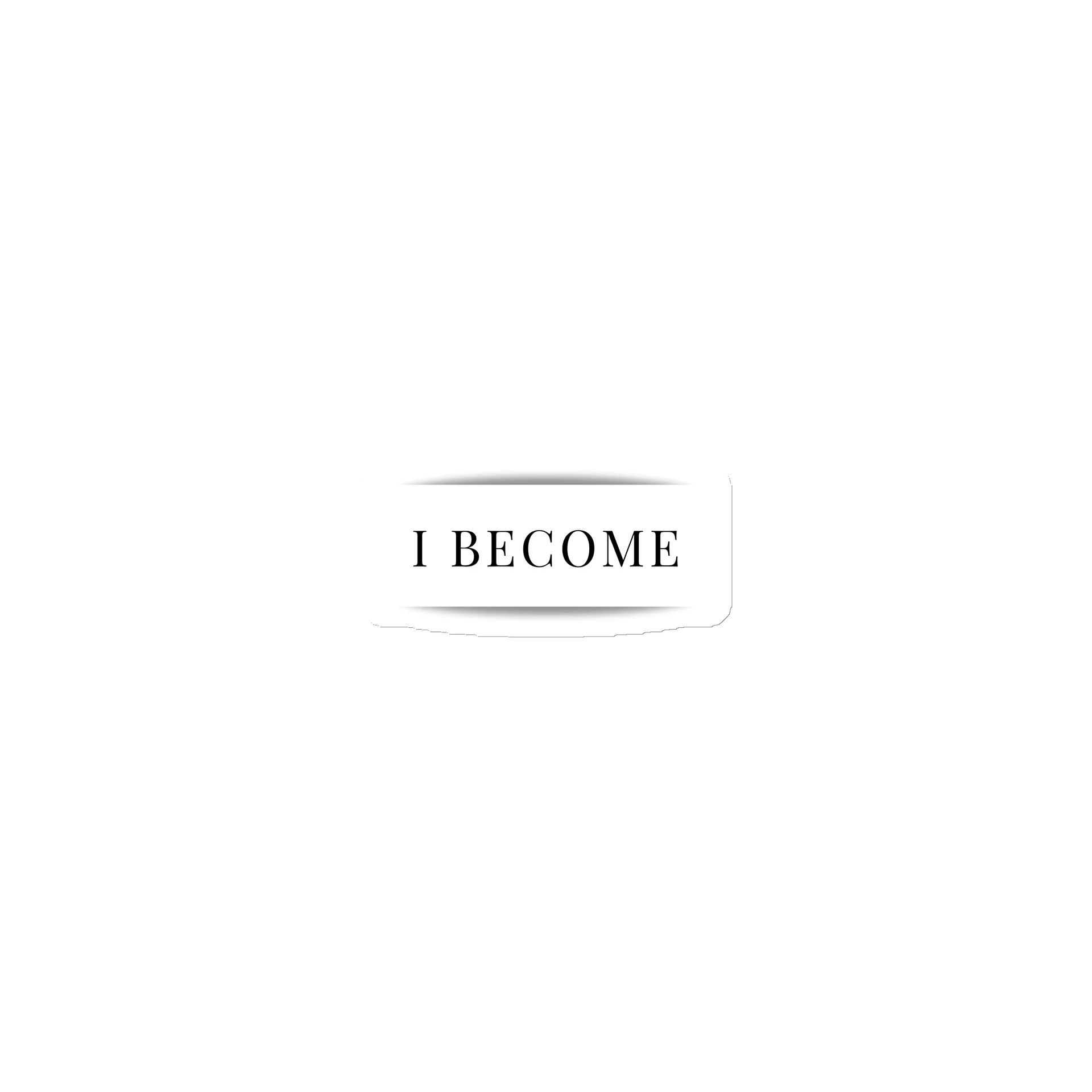 I BECOME magnet product image (1)