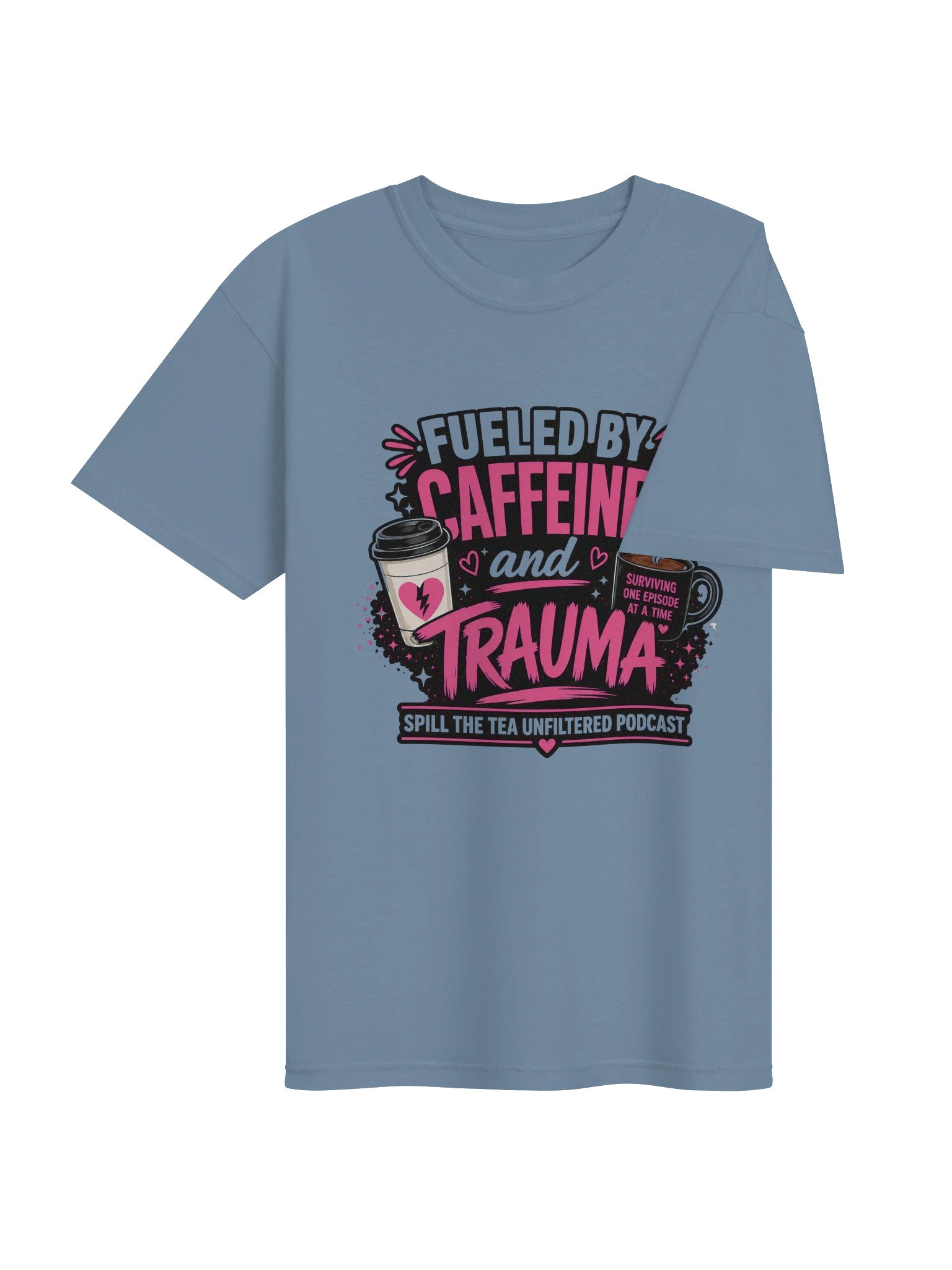 Fueled by Caffeine & Trauma Tee product image (4)