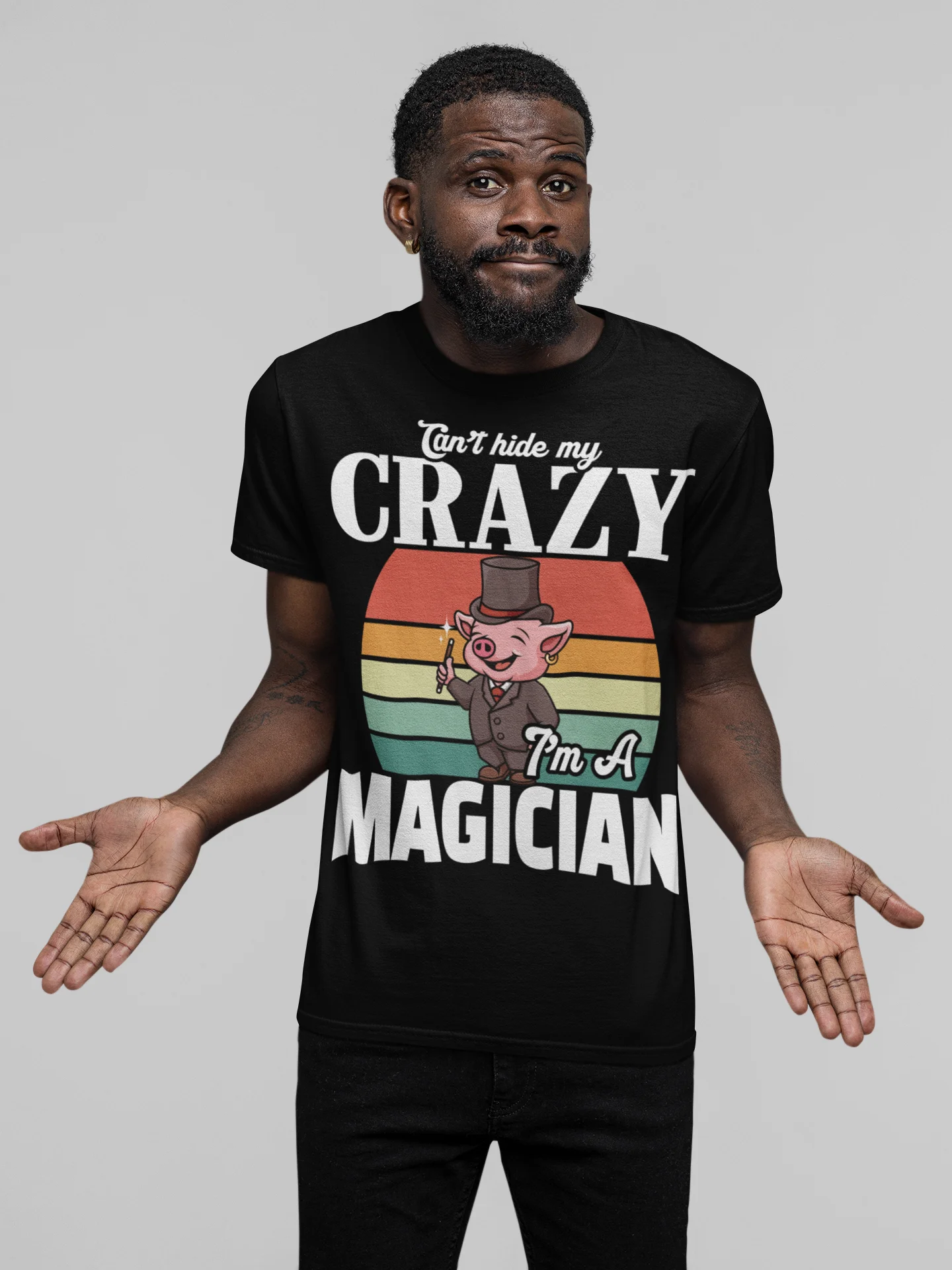 Can’t Hide My Crazy, I’m a Magician T-shirt product image (1)