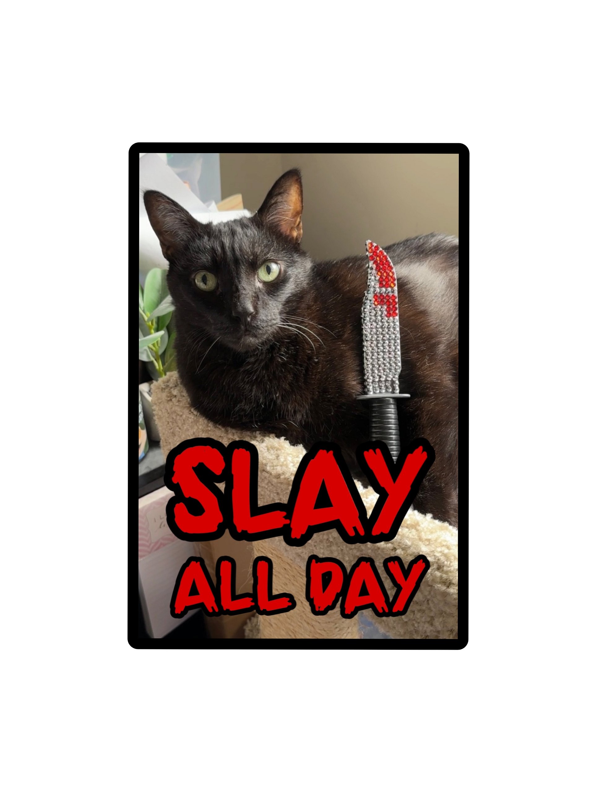 Slay All Day sticker product image (1)