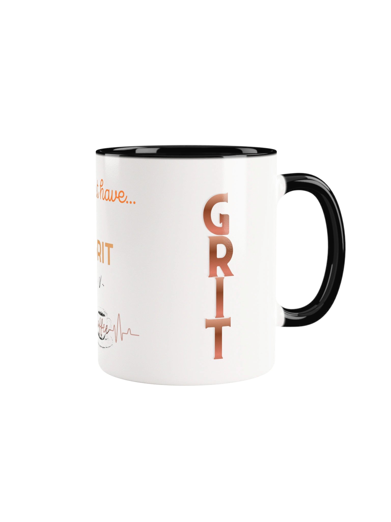 I Must Have GRIT Coffee Mug product image (1)