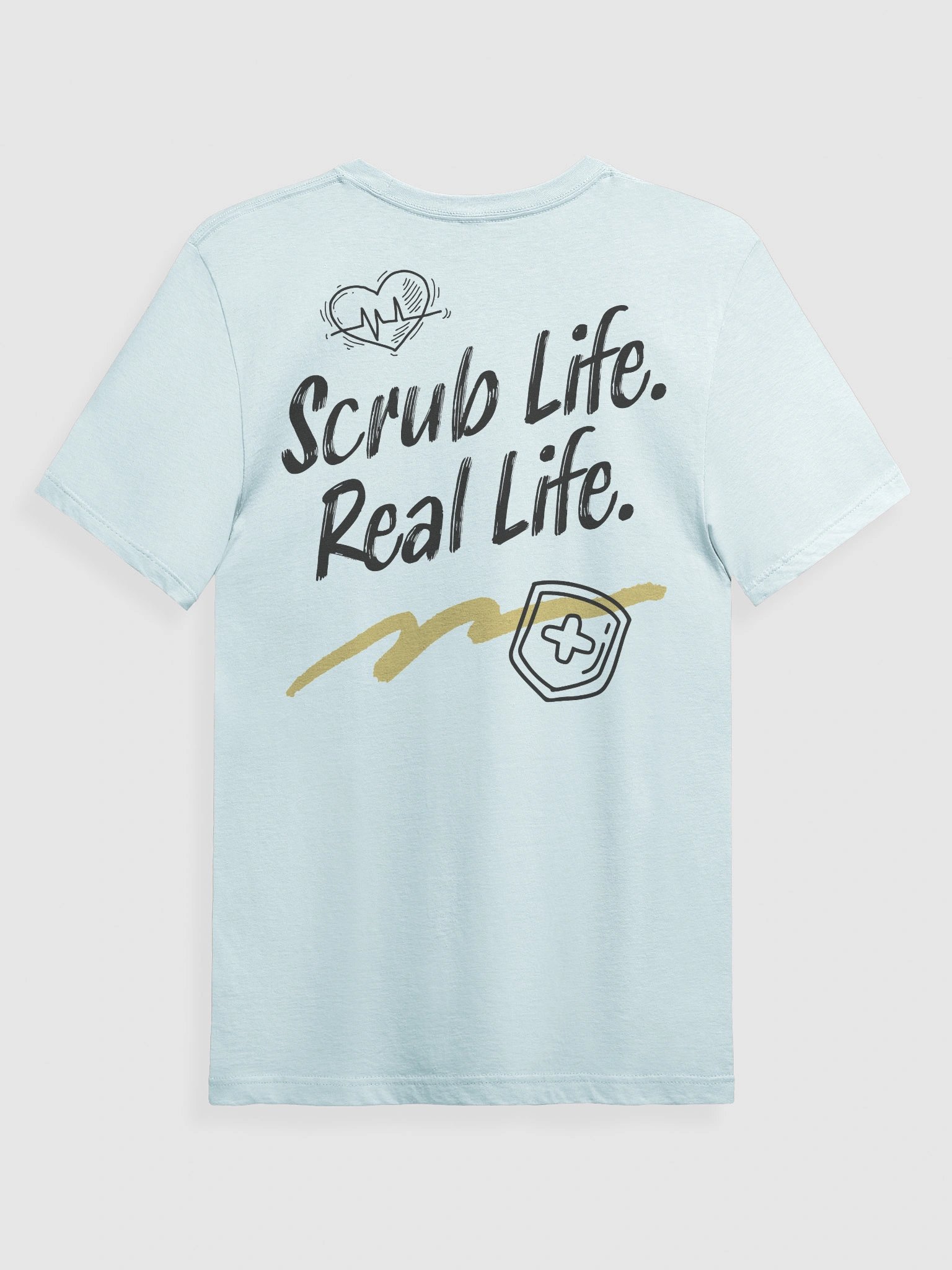 Scrub Life. Real Life. T-Shirt product image (2)