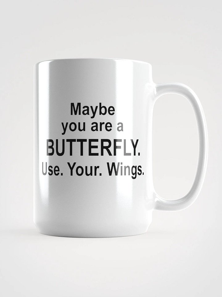 Use your wings - mug product image (1)