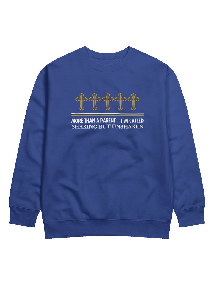 More Than a Parent - I`m Called | Christian Heritage Sweatshirt | Parkinson Awareness | Gift to Parents product image (47)