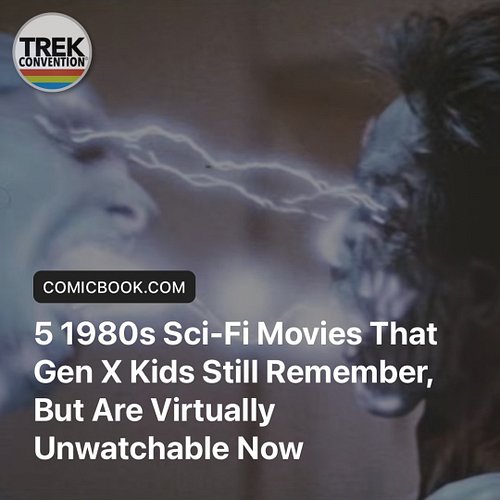 5 1980s Sci-Fi Movies That Gen X Kids Still Remember, But Are Virtually Unwatchable Now 
https://trkcon.in/63cvce 

#sciencef...