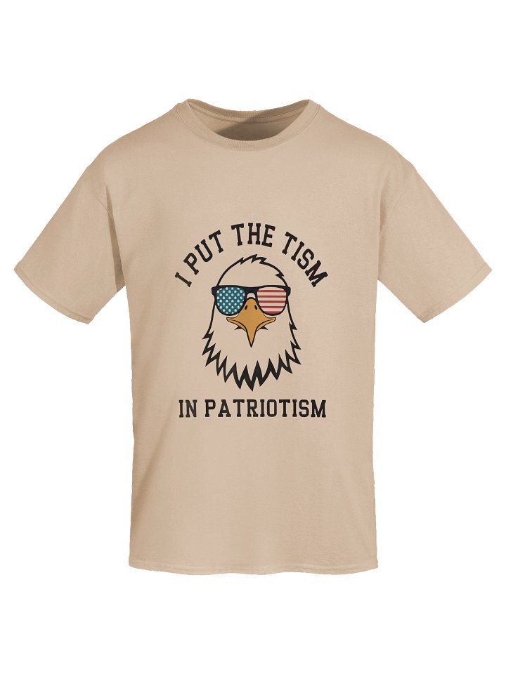 I Put The Tism In Patriotism Patriotic Humor Shirt product image (4)