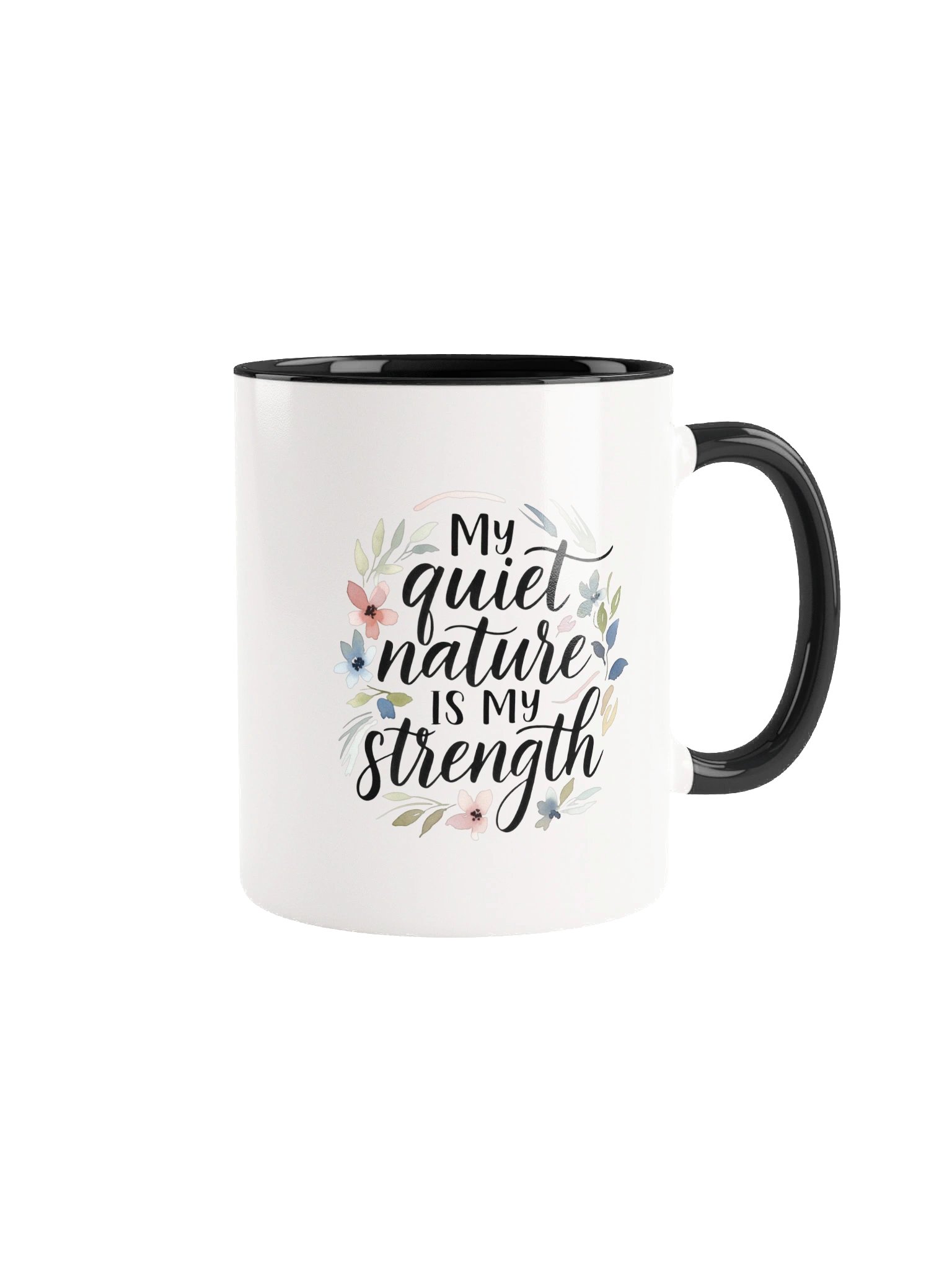 My Quiet Nature Is My Strength Ceramic Mug product image (2)