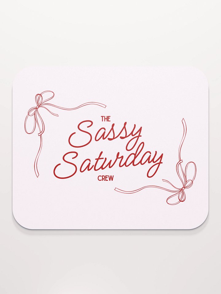 Sassy Saturday Crew Mouse Pad product image (2)
