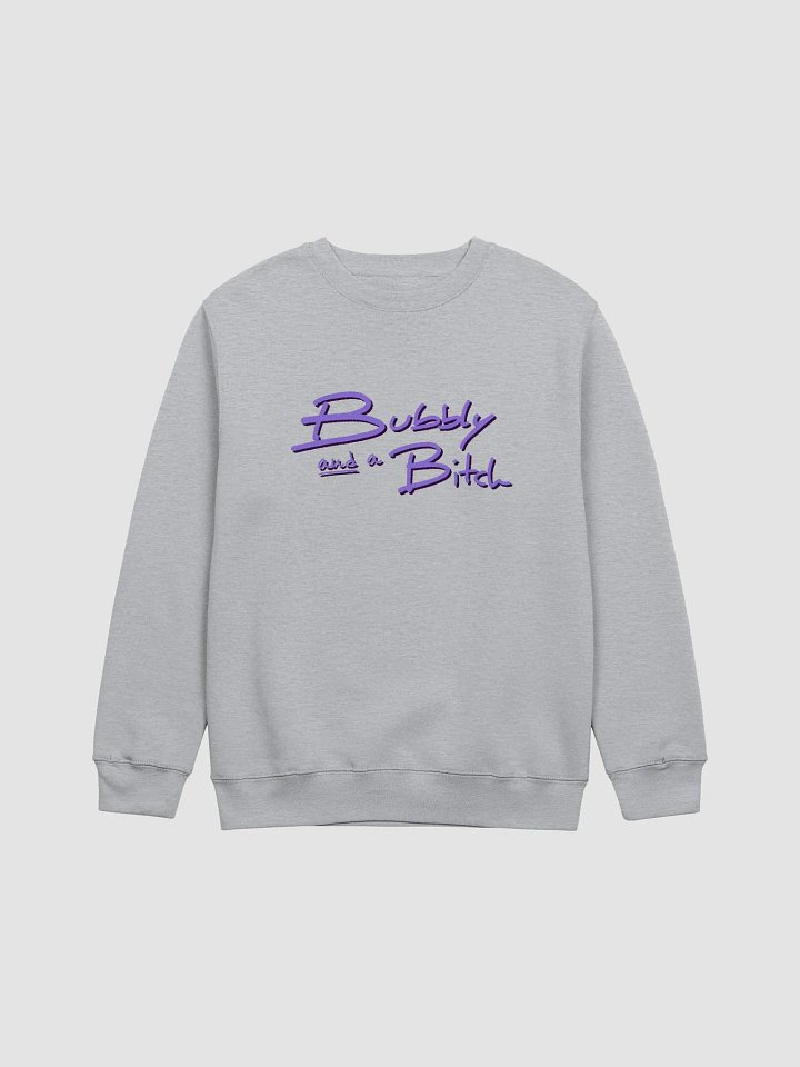 Bubbly and a B*tch (purple shadow design) printed crewneck product image (10)