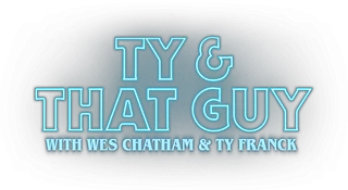Ty & That Guy