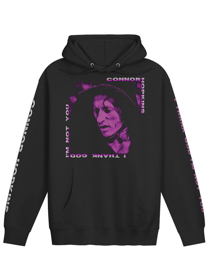 "Thank God I'm Not You" Hoodie product image (1)