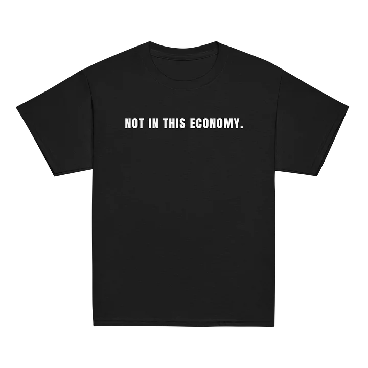 Not in This Economy Baby Tee product image (1)