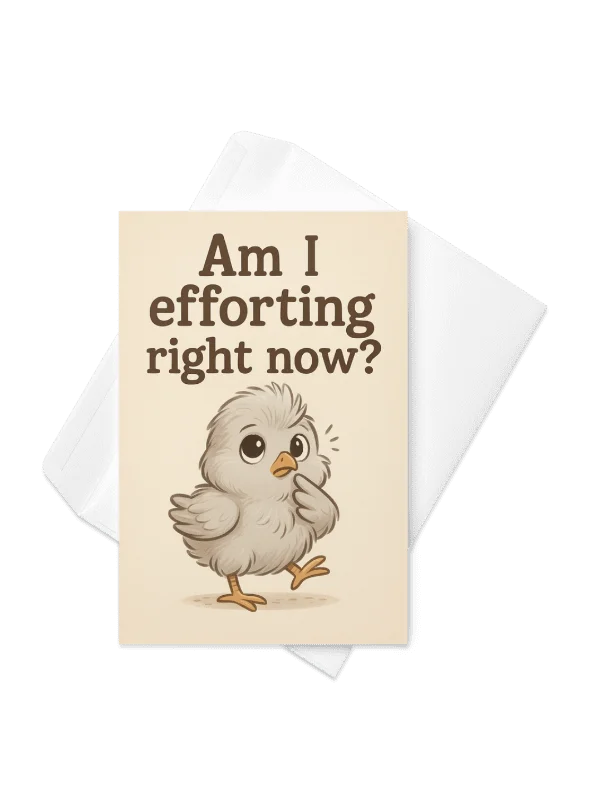 Am I Efforting? - Card product image (3)