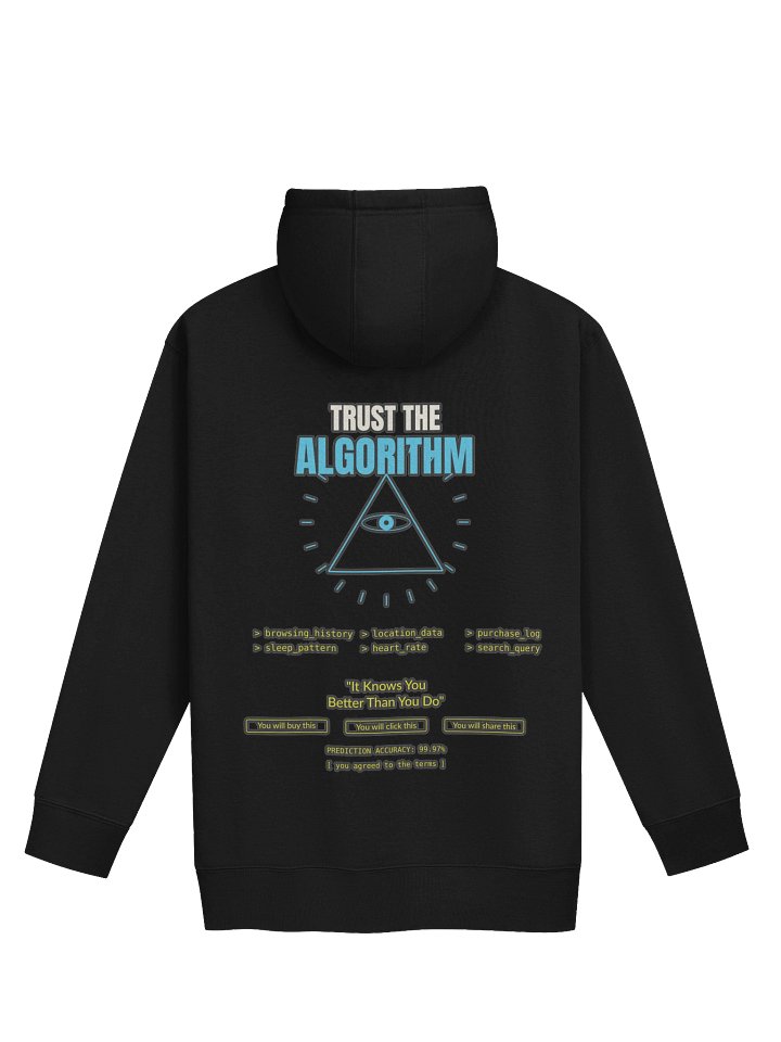 Trust the Algorithm Premium Streetwear Hoodie product image (2)