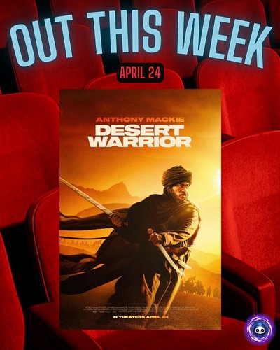 Out This Week in Theaters @desertwarriormovie @anthonymackie @michaelmovie @rickythemovie #MovieReleases #CinemaUpdates #Thea...