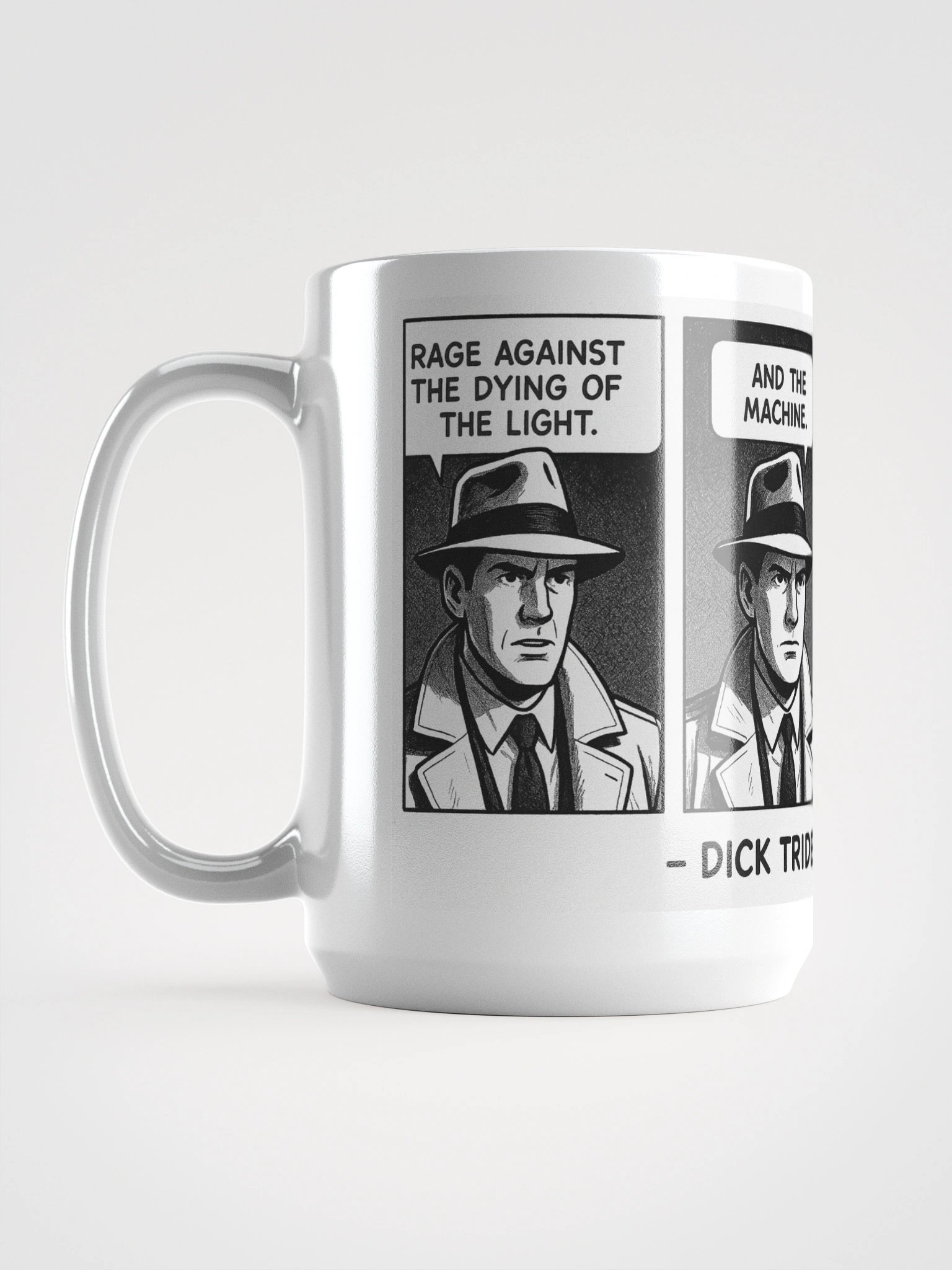Dick Trident Rage Against the Dying of the Light Mug product image (6)