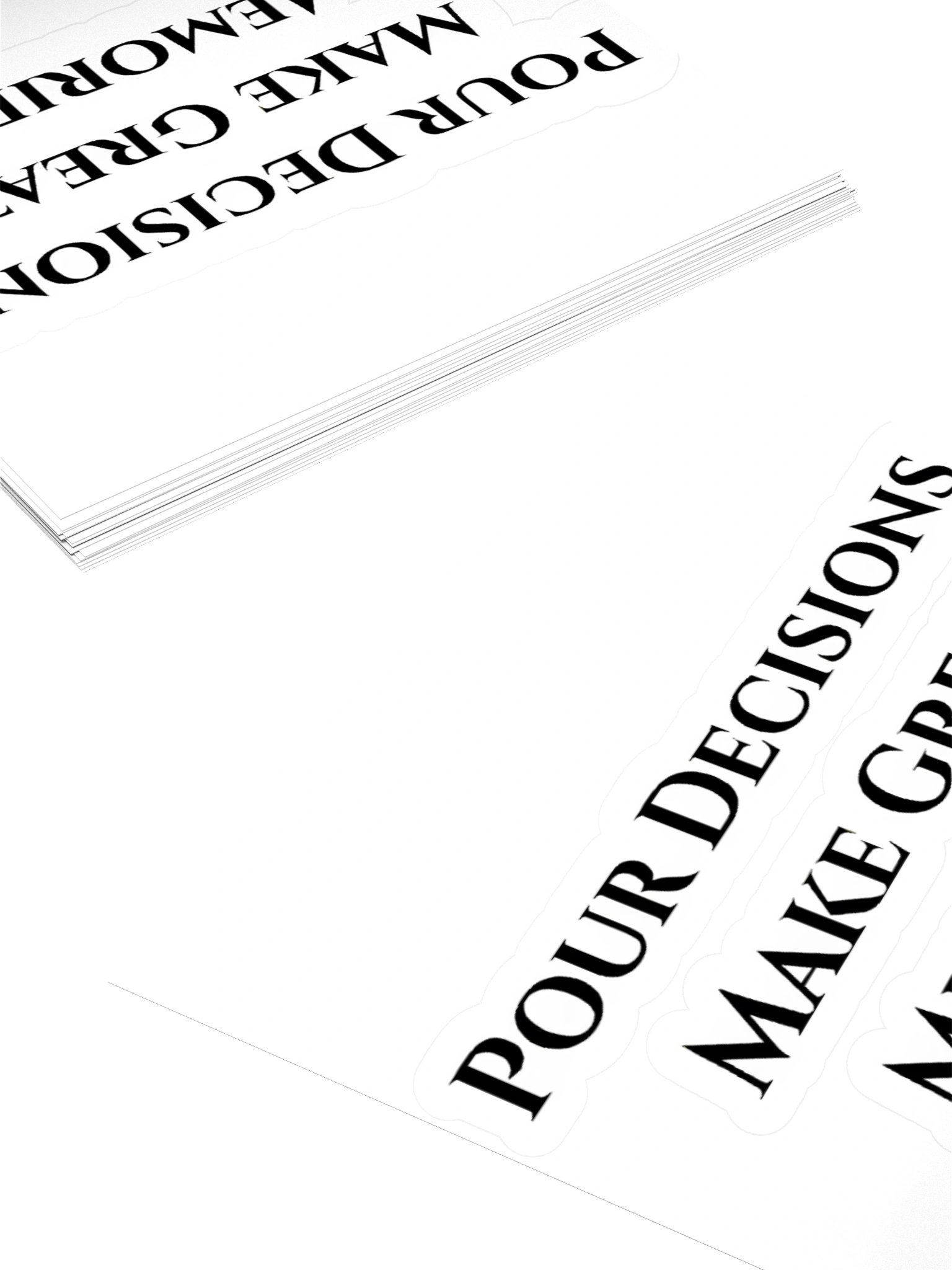 Pour Decisions Make Great Memories Sticker product image (4)