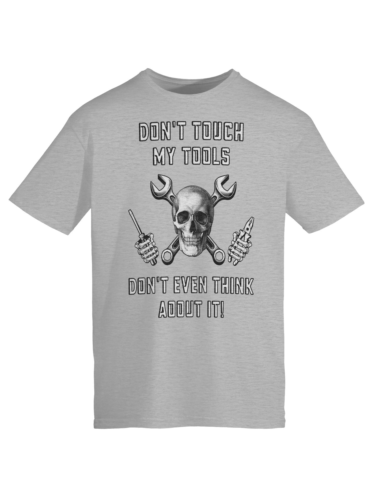 Don't Touch My Tools - Don't Even Think About It! product image (4)