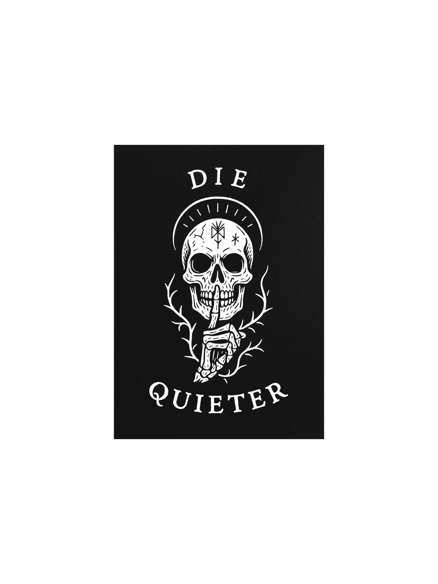 Die Quieter - Matte Poster product image (1)