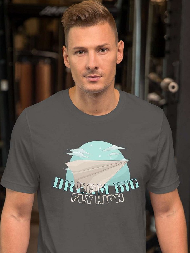 Dream Big T-shirt product image (1)