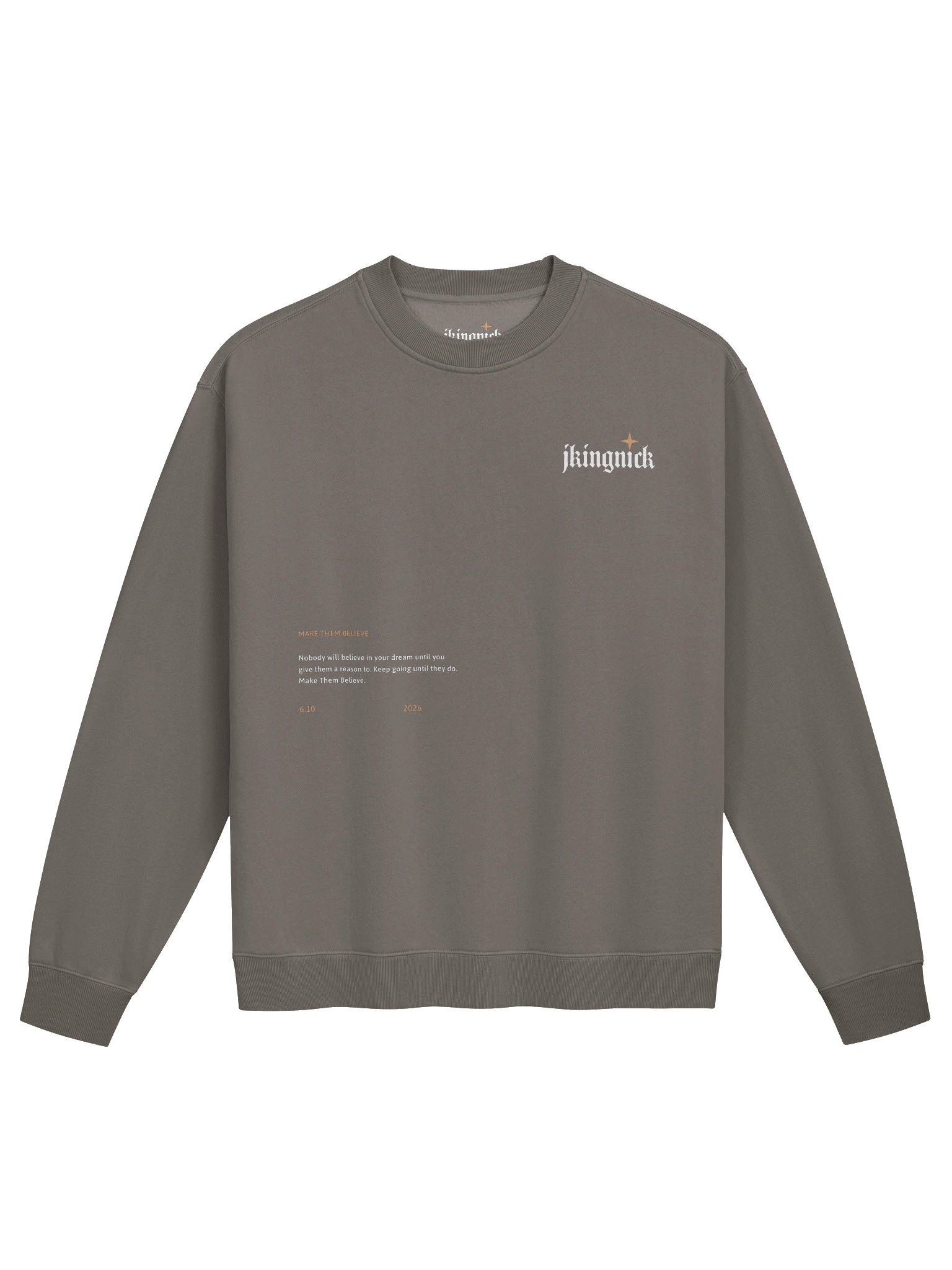 JKINGNICK STAR "MAKE THEM BELIEVE" CREWNECK product image (1)