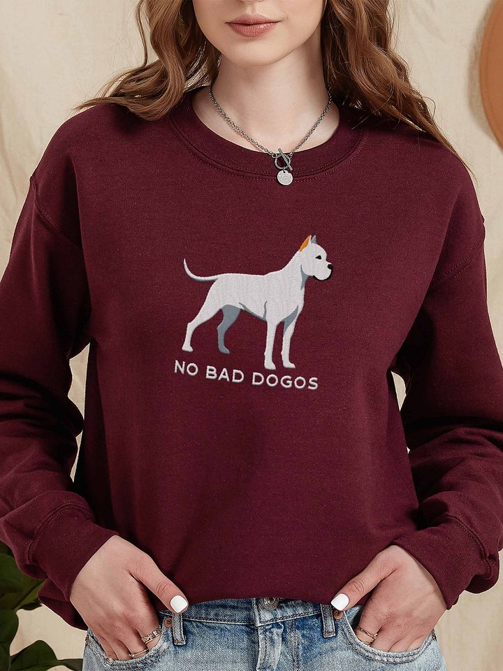 No Bad Dogos Sweatshirt (Embroidered) of a Dogo Argentino(Cropped Ears) product image (2)