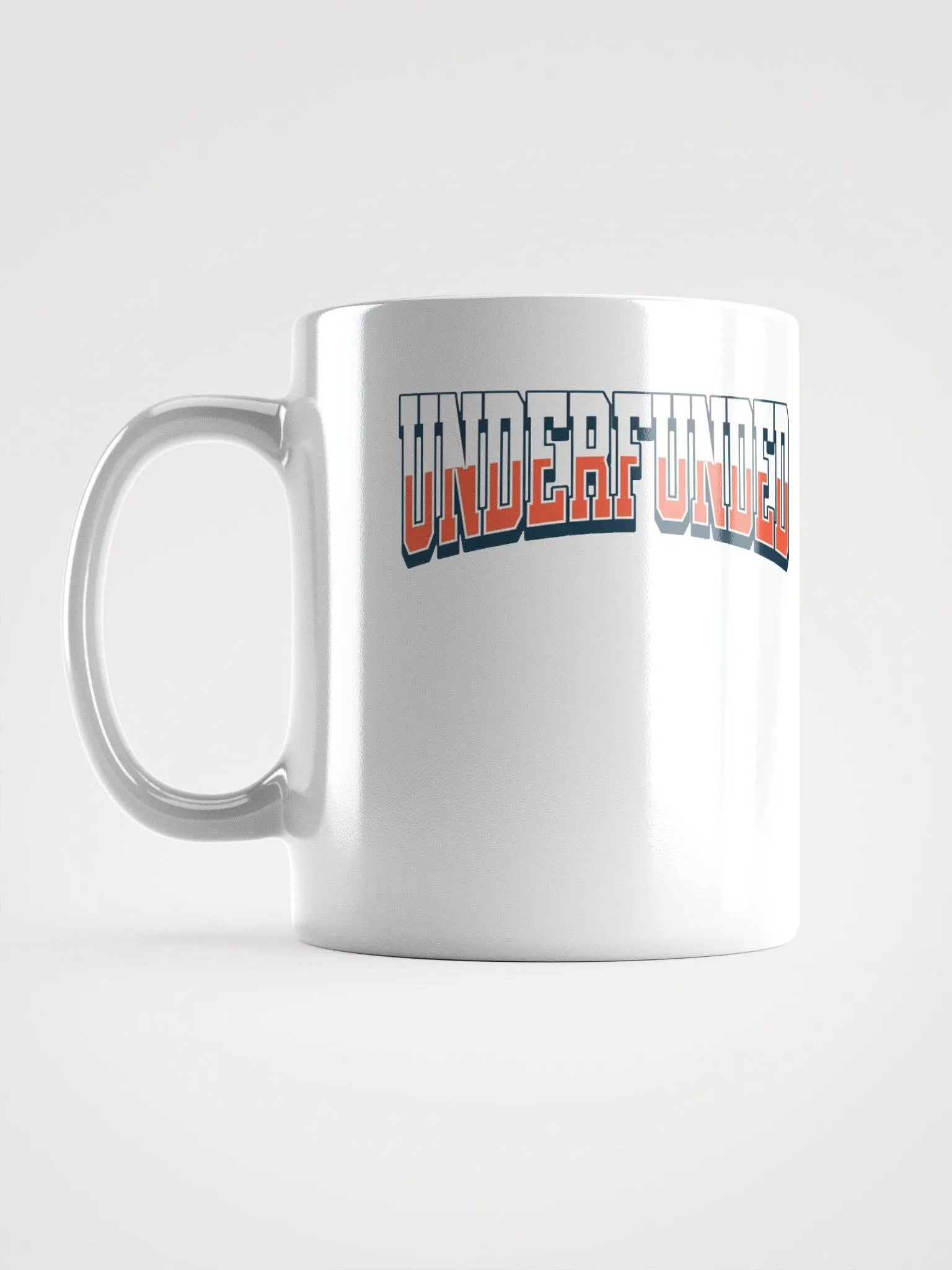 Underfunded - Funny Lifestyle White Coffee Mug product image (13)