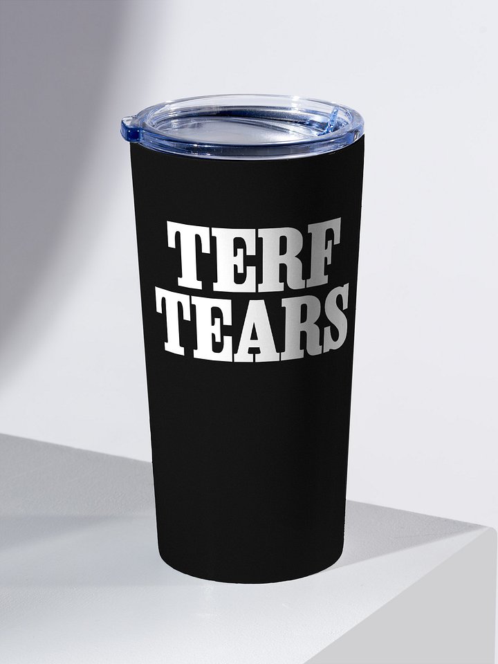 TERF Tears - Tumbler product image (2)