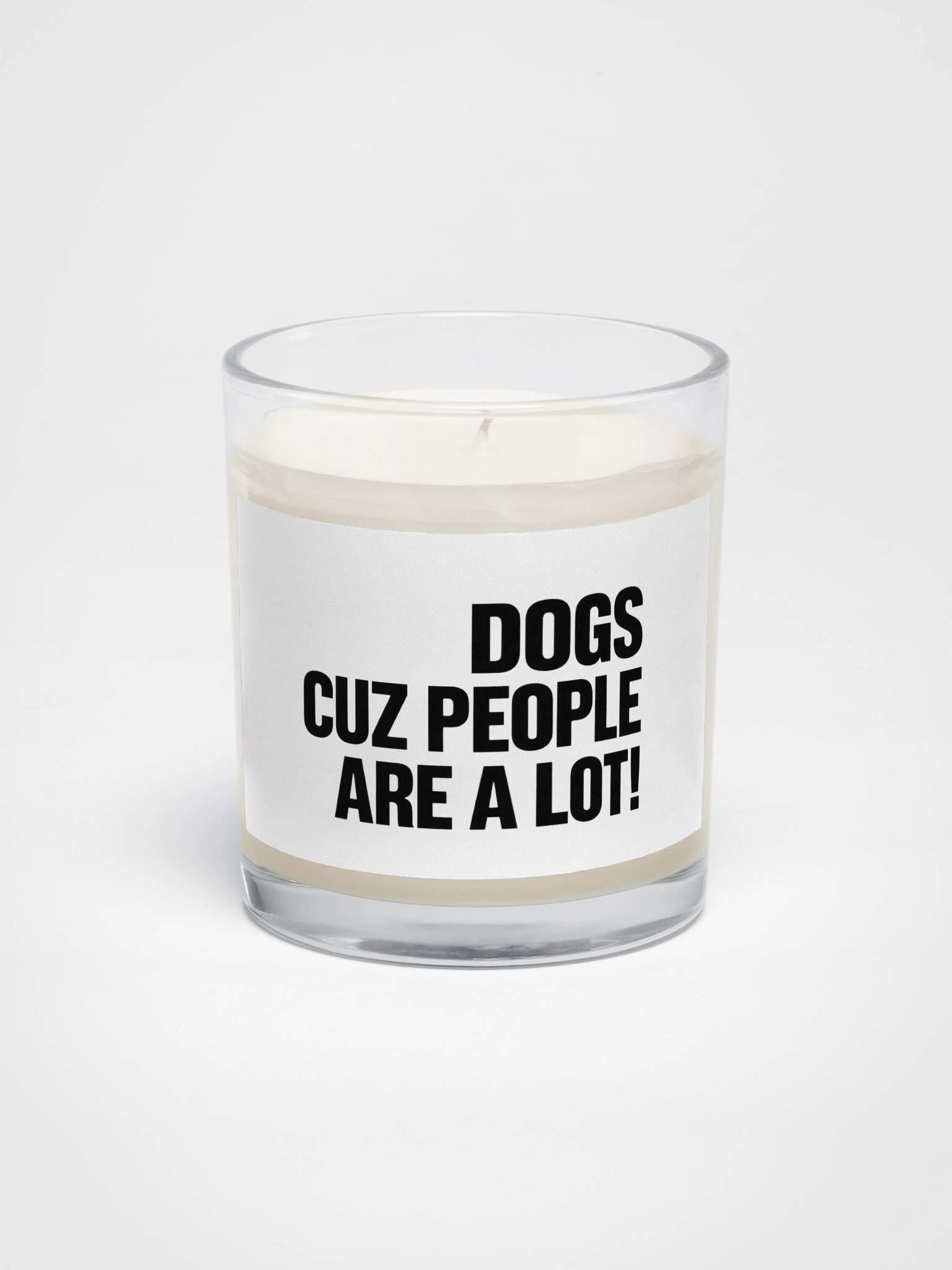 Funny Dog Lover Candle – Dogs Cuz People Are A Lot | Unscented Soy Candle Gift product image (1)