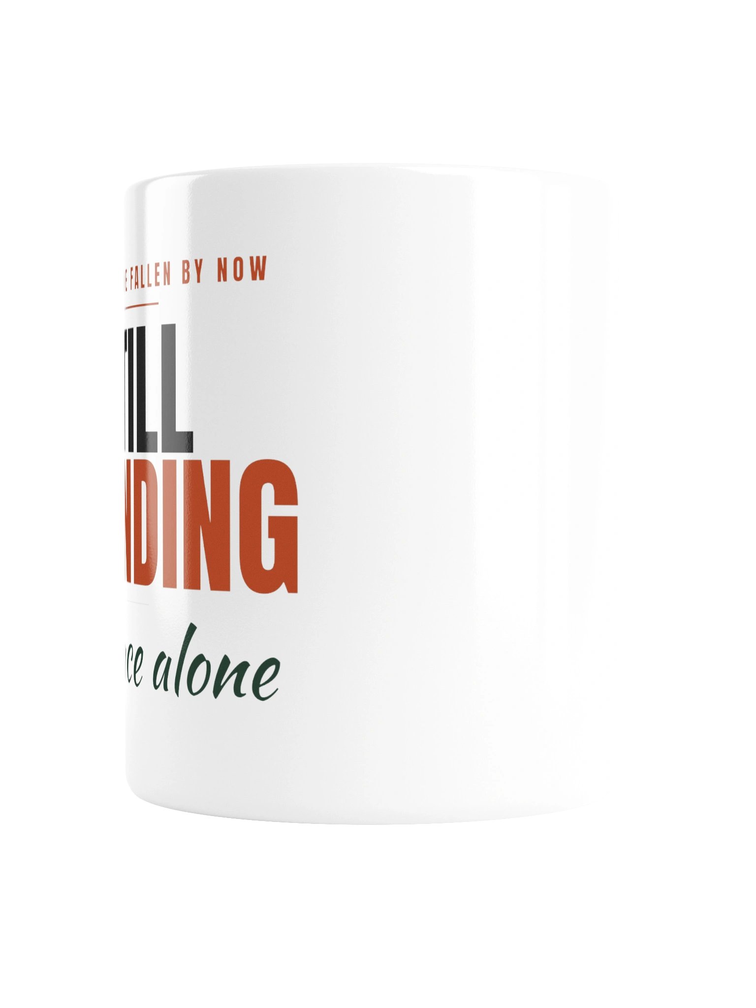 Still Standing — Faith Coffee Mug product image (4)