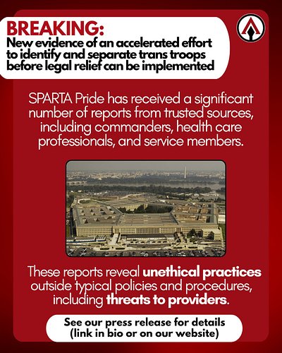 After receiving a significant number of reports about a new, accelerated effort to identify and purge remaining transgender s...