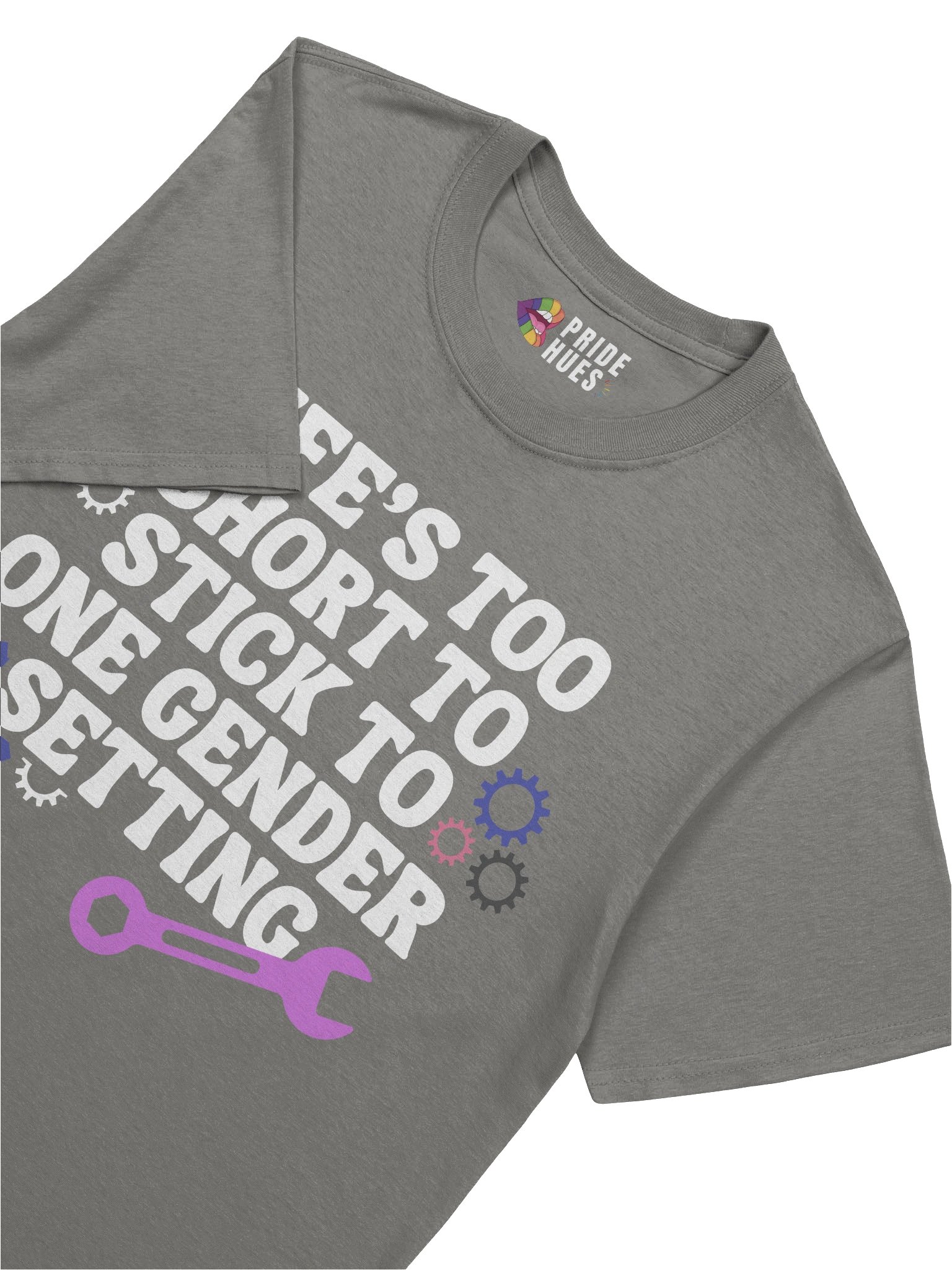 Life's Too Short To Stick To One Gender Setting T-Shirt product image (2)