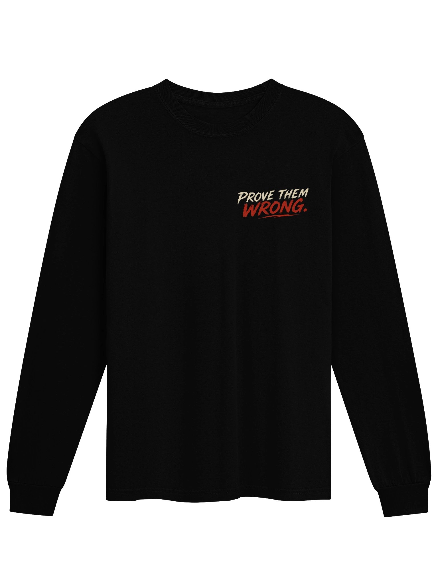 "Prove Them Wrong" Long Sleeve product image (2)