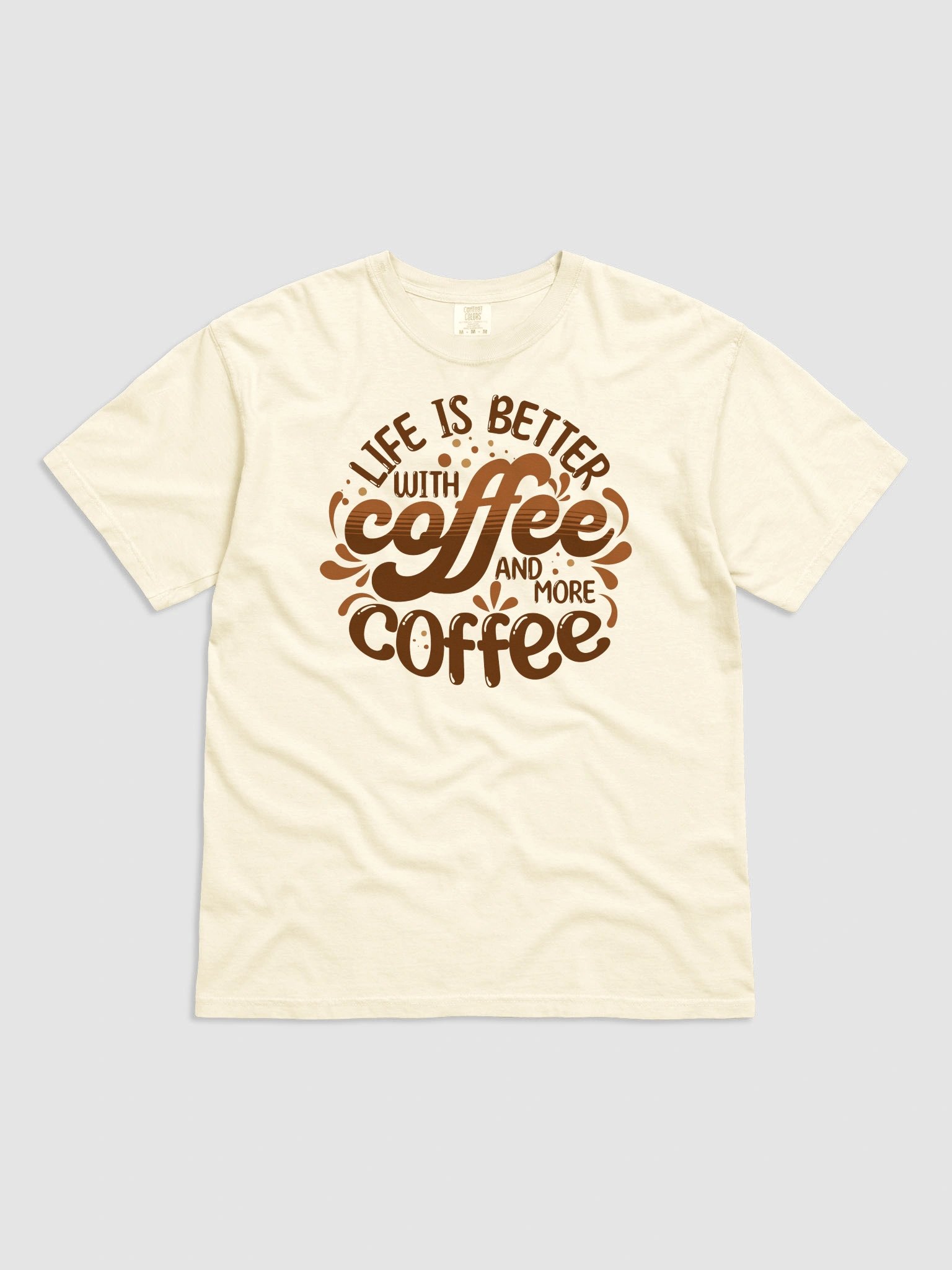 Life Is Better With Coffee Tee product image (11)