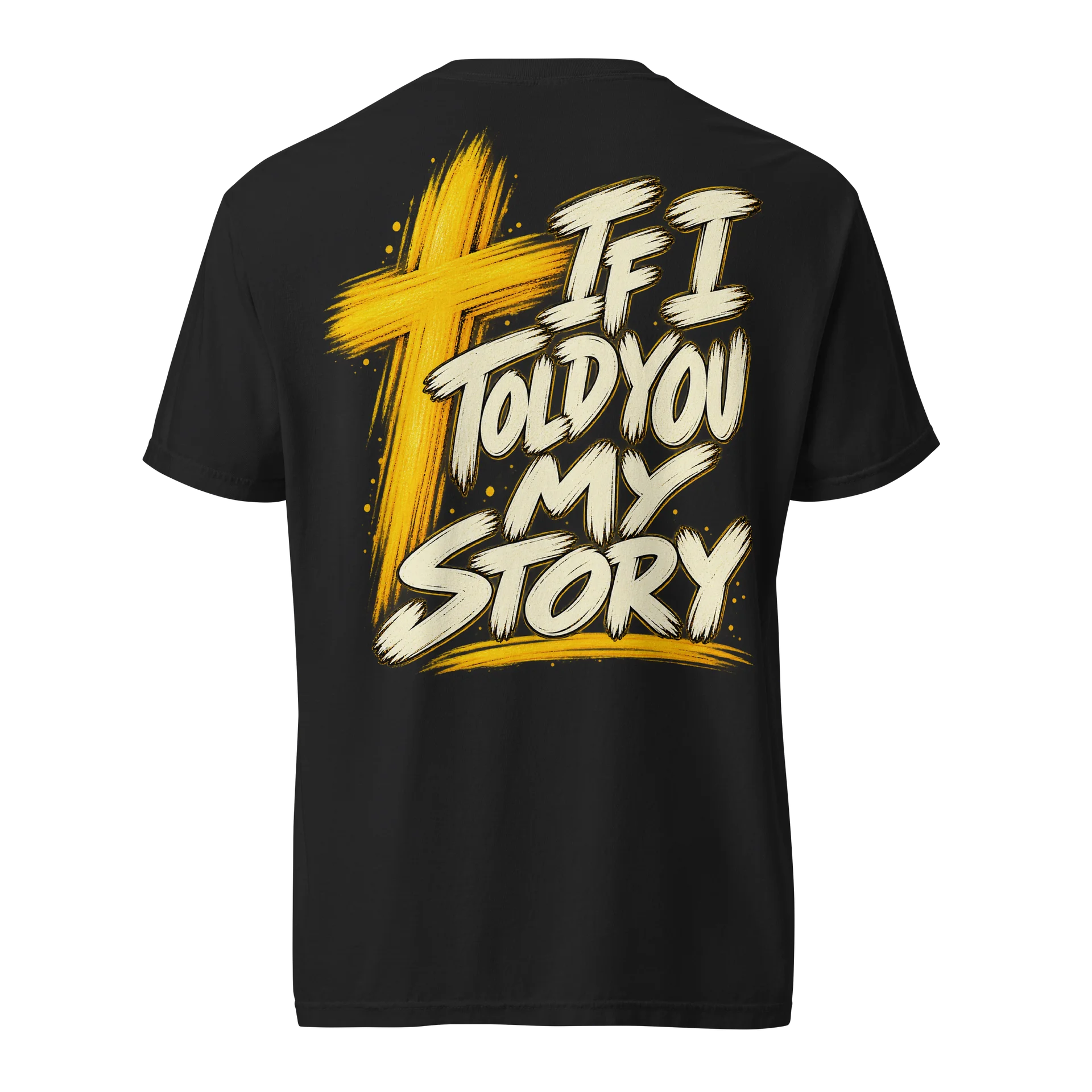 If I Told You My Story | Christian Testimony Faith Tee product image (1)