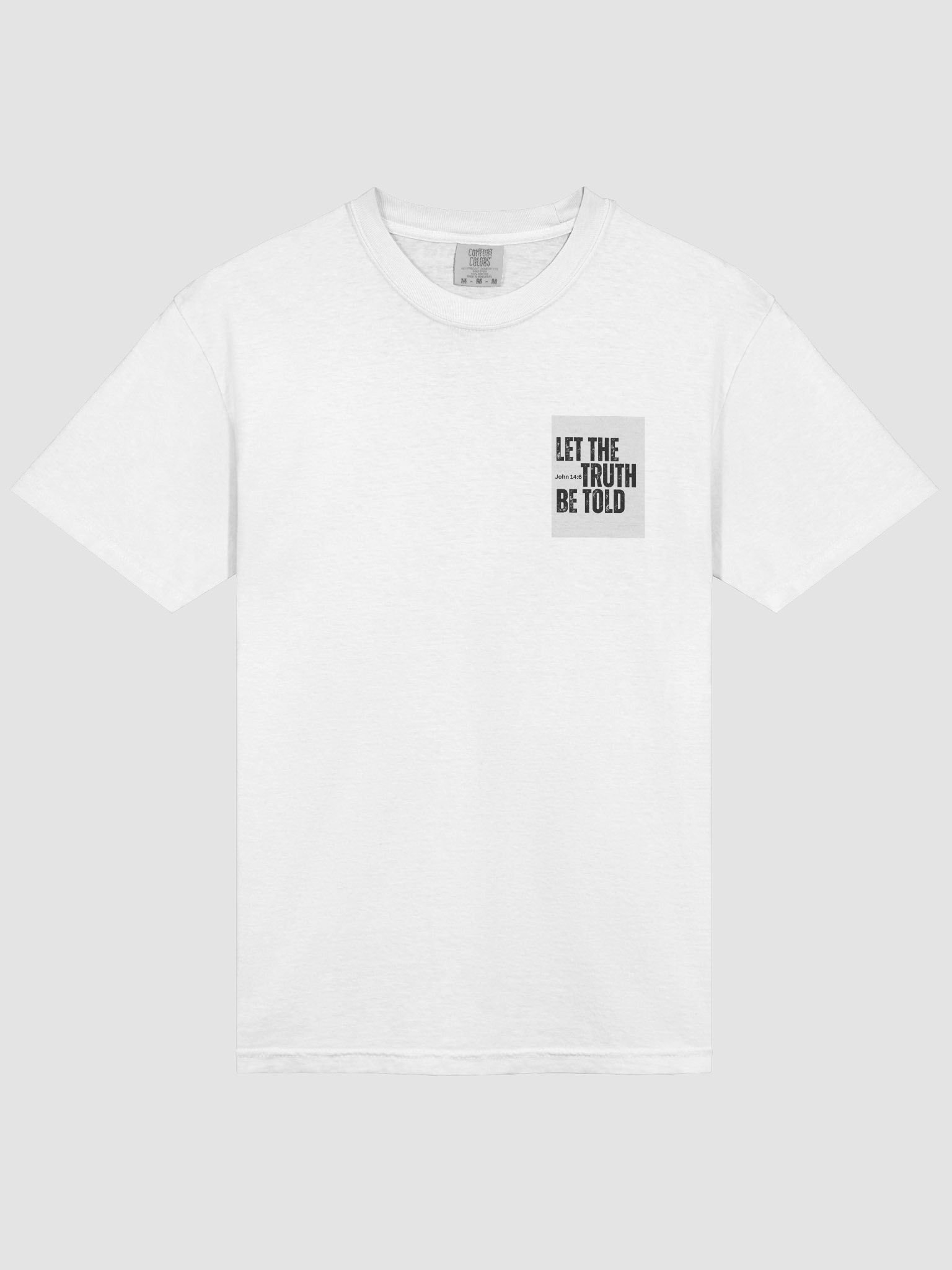 Let the truth be told Tee product image (1)