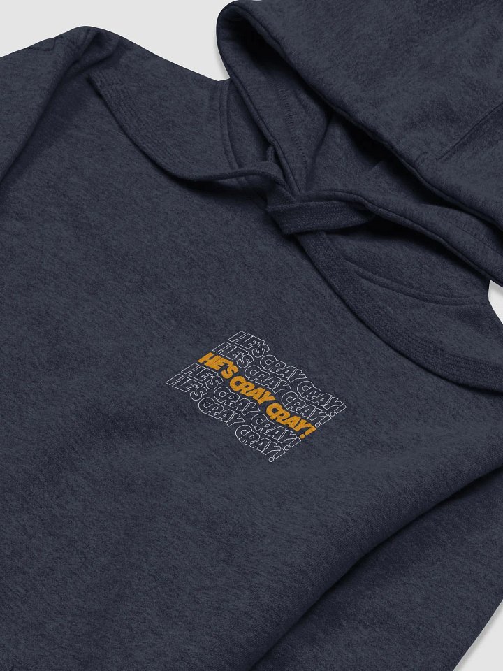 He's Cray Cray! Hoodie (orange/white) product image (2)