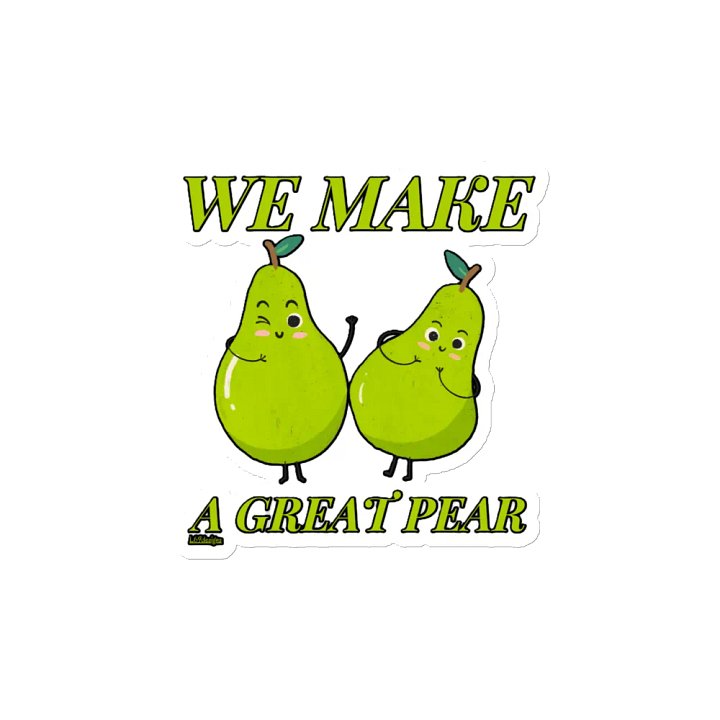WE MAKE A GREAT PEAR product image (2)