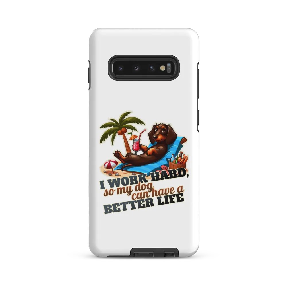 Work Hard – Dachshund Beach Samsung® Tough Case product image (47)