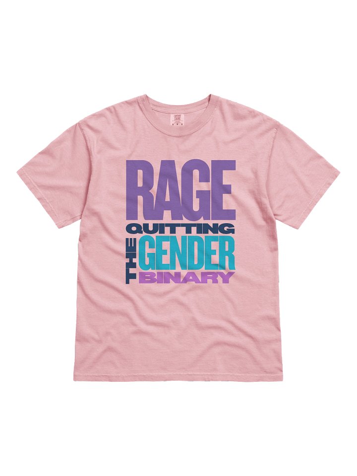 Rage Quitting the Gender Binary Tee product image (1)