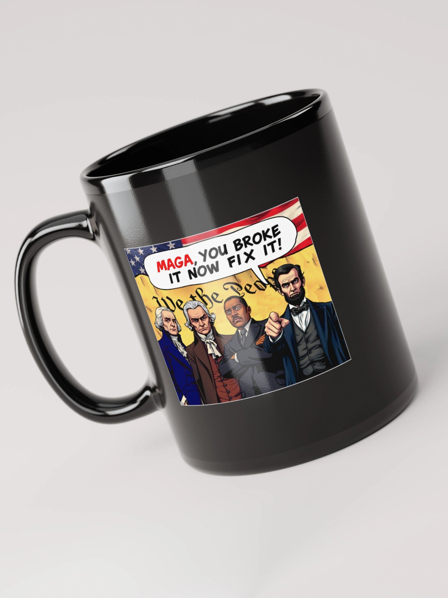 MAGA You Broke It Now Fix It Black Mug - Sarcastic Coffee Cup product image (3)