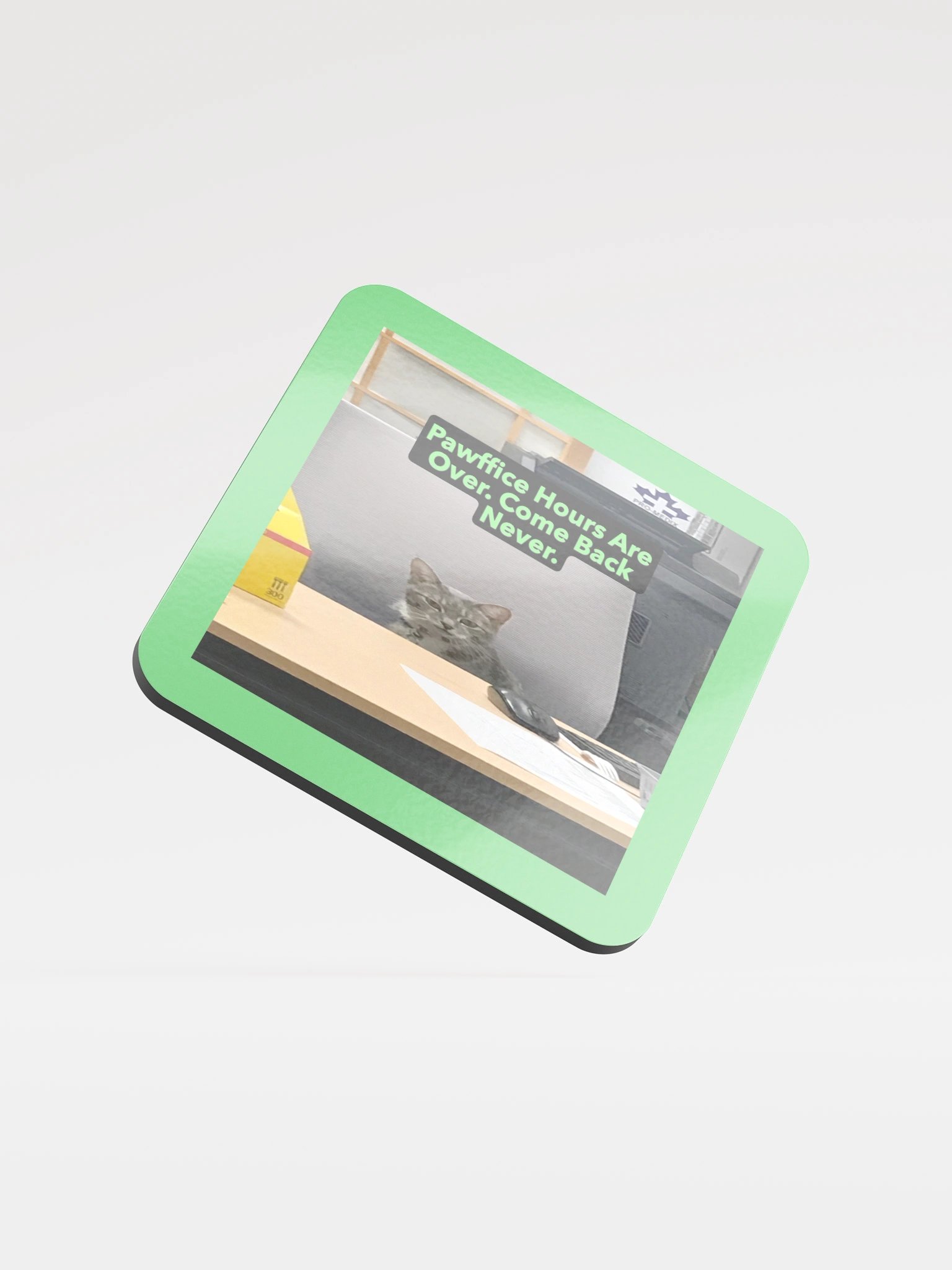 Pawffice Hours Coaster product image (1)