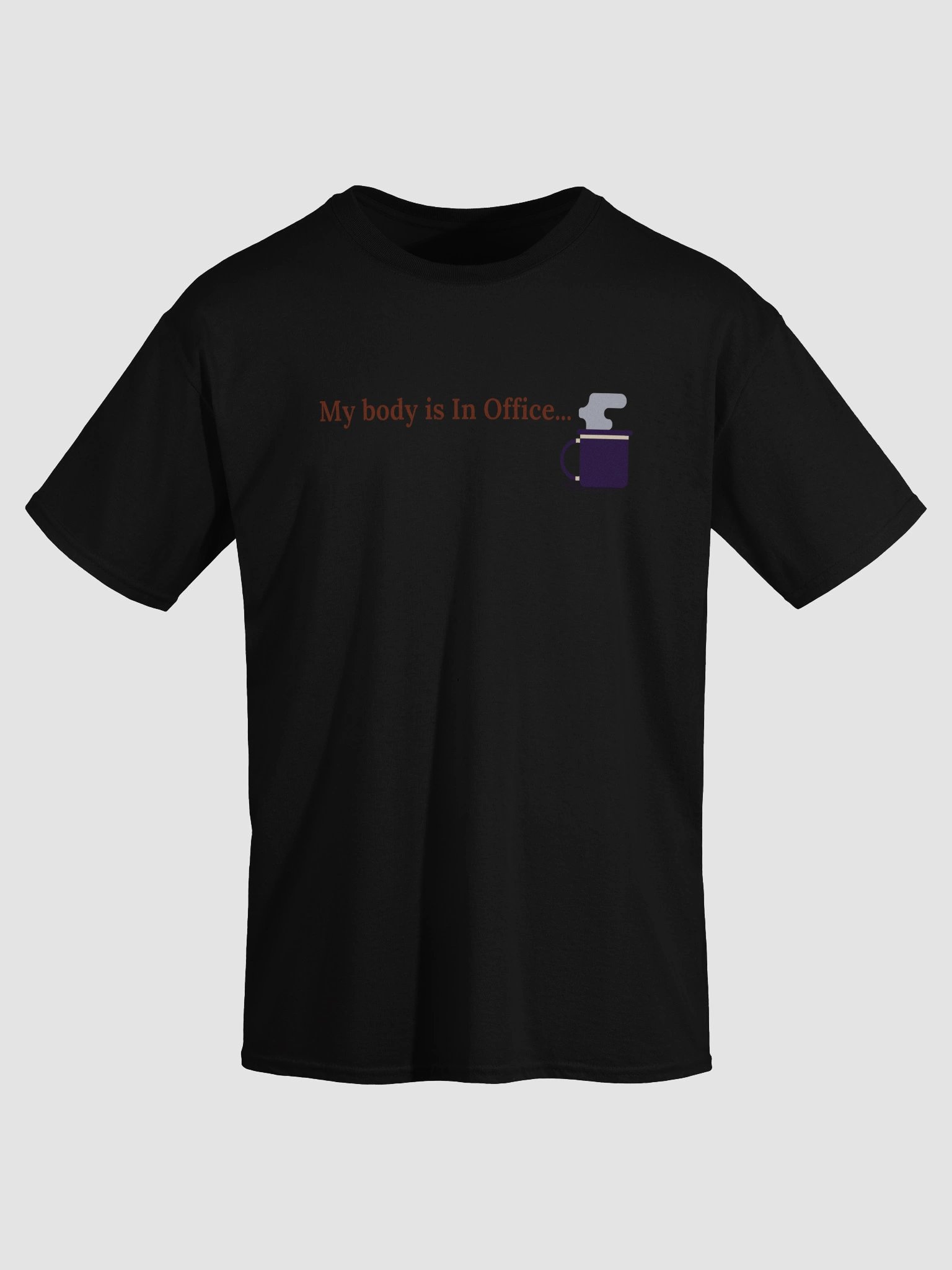 My Body is In Office T-Shirt product image (3)