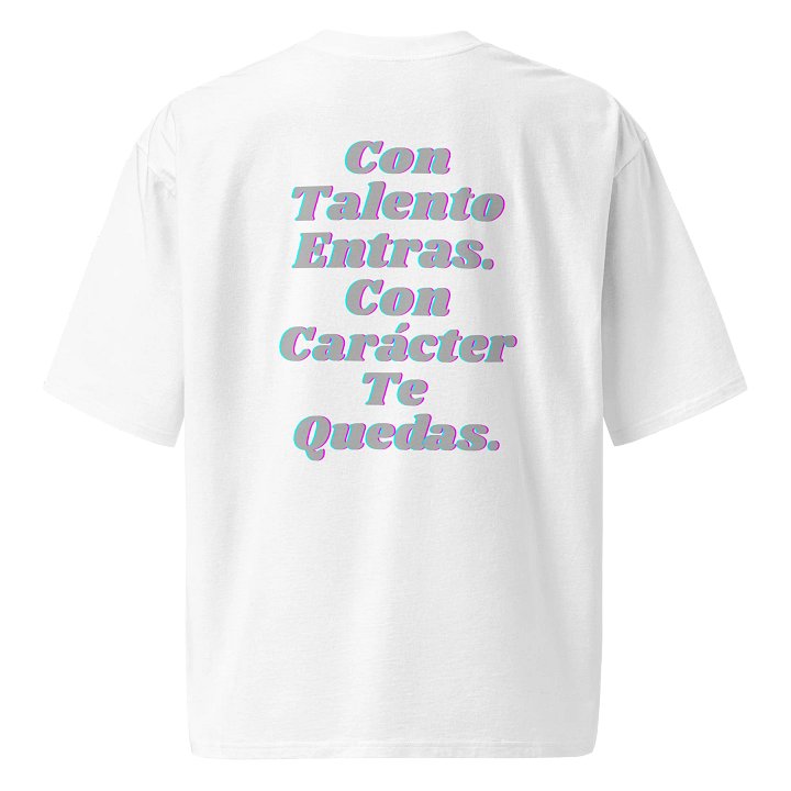 Talento y Caracter eight22 UNISEX Custom Oversized product image (1)